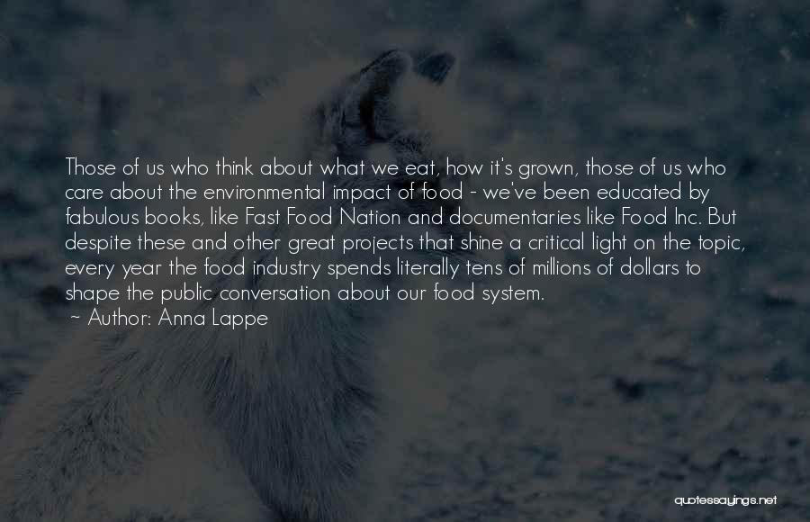 You Have Grown Up So Fast Quotes By Anna Lappe