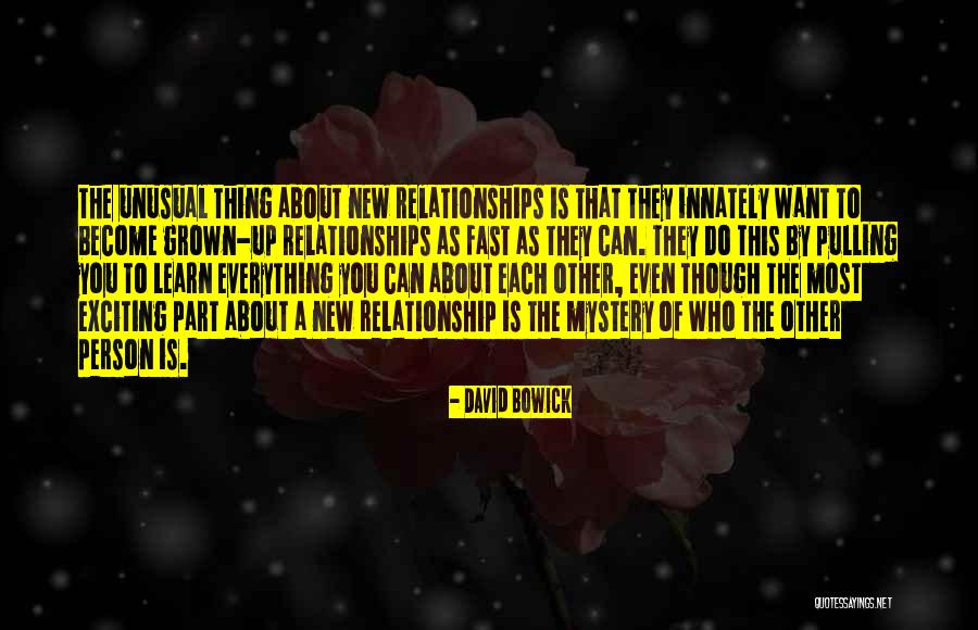You Have Grown Up So Fast Quotes By David Bowick You Have Grown Up So Fast Quotes By David Bowick