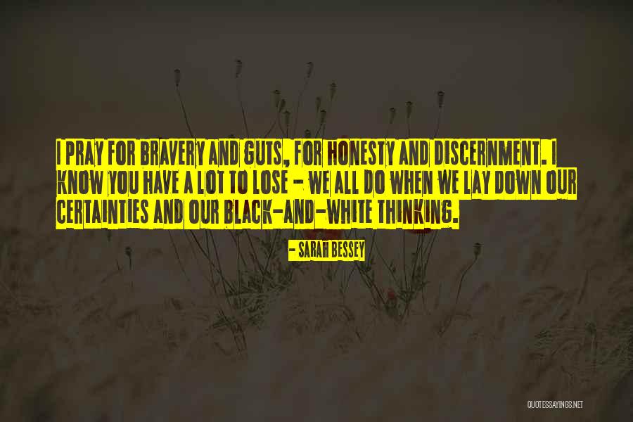 You Have Guts Quotes By Sarah Bessey You Have Guts Quotes By Sarah Bessey