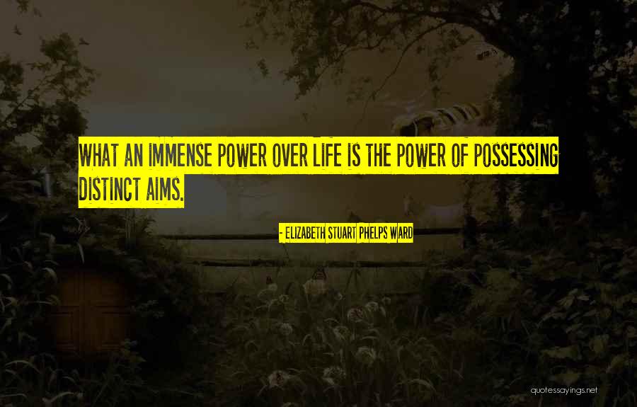 You Have Immense Power Quotes By Elizabeth Stuart Phelps Ward You Have Immense Power Quotes By Elizabeth Stuart Phelps Ward