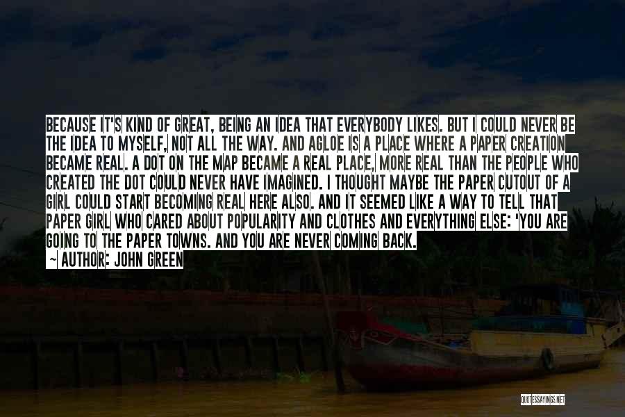 You Have Never Cared Quotes By John Green