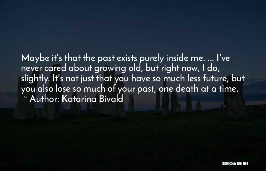 You Have Never Cared Quotes By Katarina Bivald