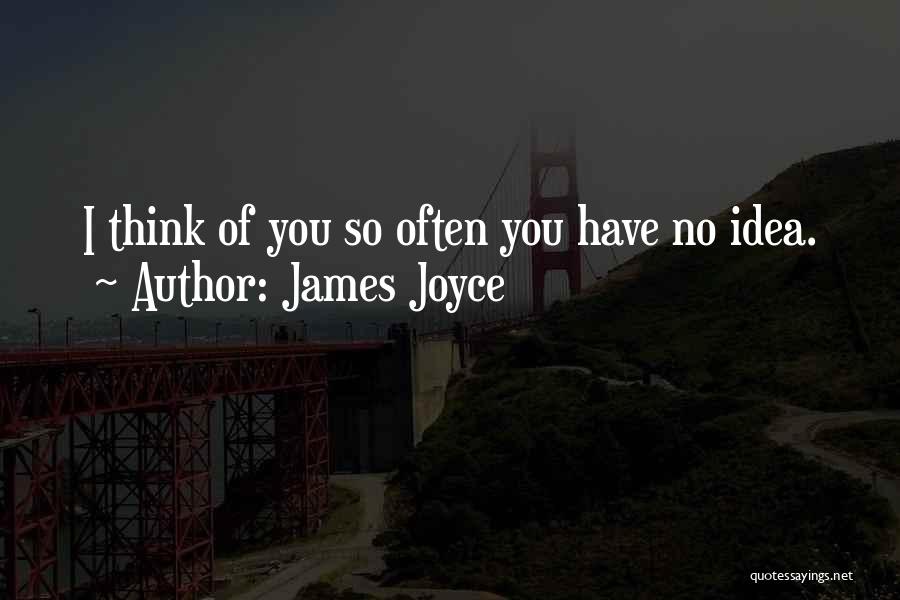 You Have No Game Quotes By James Joyce