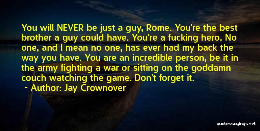You Have No Game Quotes By Jay Crownover