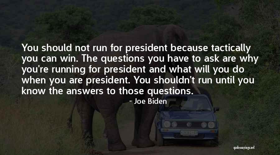 You Have Not Because You Ask Not Quotes By Joe Biden You Have Not Because You Ask Not Quotes By Joe Biden