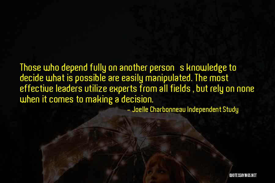 You Have One Person To Depend On Quotes By Joelle Charbonneau Independent Study You Have One Person To Depend On Quotes By Joelle Charbonneau Independent Study