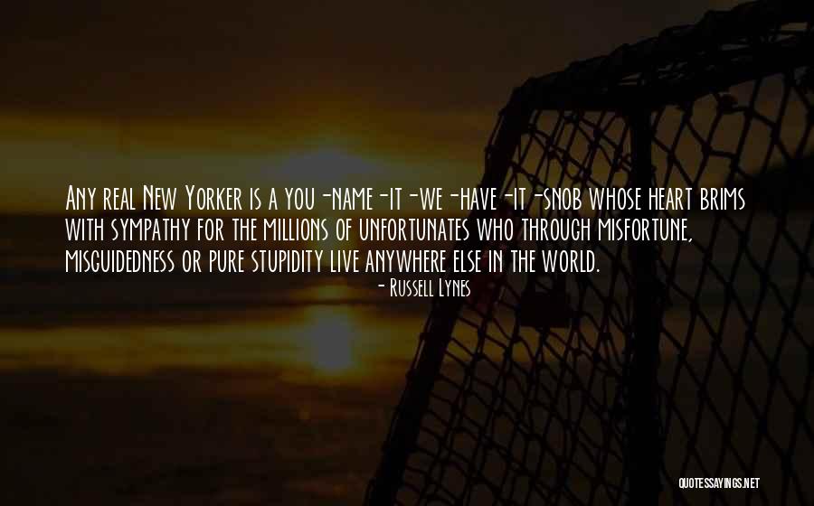 You Have Pure Heart Quotes By Russell Lynes You Have Pure Heart Quotes By Russell Lynes
