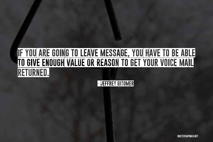 You Have Returned Quotes By Jeffrey Gitomer You Have Returned Quotes By Jeffrey Gitomer
