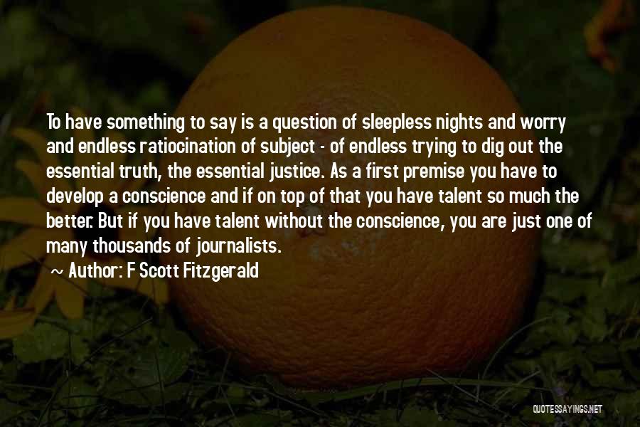 You Have Talent Quotes By F Scott Fitzgerald