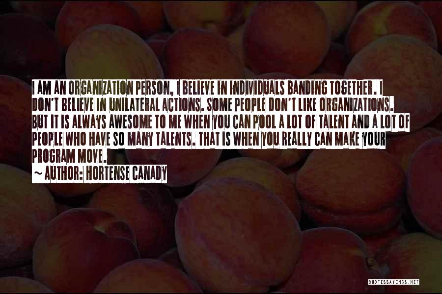 You Have Talent Quotes By Hortense Canady