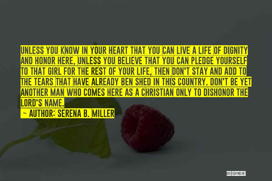 You Have To Believe In Yourself Quotes By Serena B. Miller