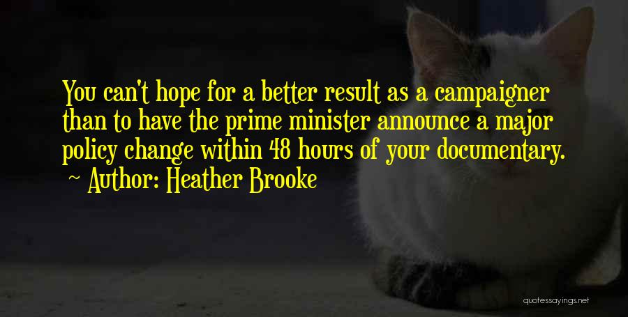 You Have To Change Quotes By Heather Brooke