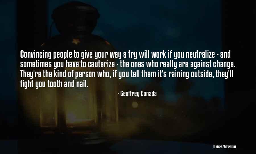 You Have To Fight Quotes By Geoffrey Canada