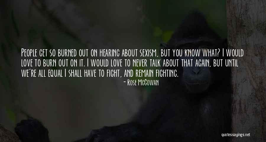 You Have To Fight Quotes By Rose McGowan