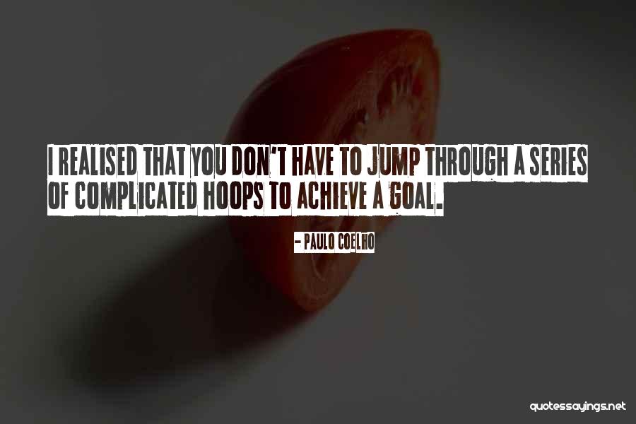 You Have To Jump Quotes By Paulo Coelho You Have To Jump Quotes By Paulo Coelho