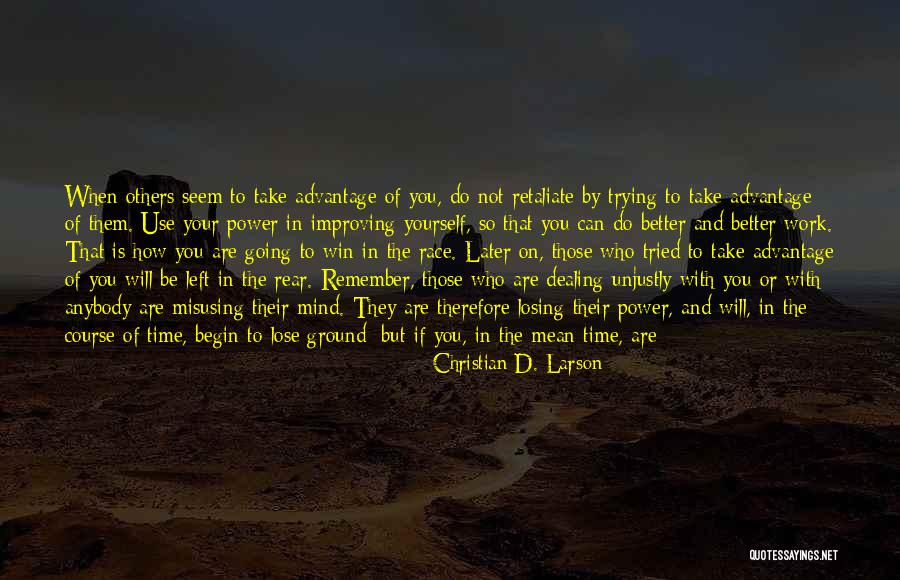 You Have To Lose Everything Quotes By Christian D. Larson You Have To Lose Everything Quotes By Christian D. Larson