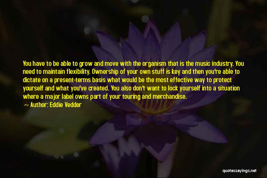 You Have To Move On Quotes By Eddie Vedder
