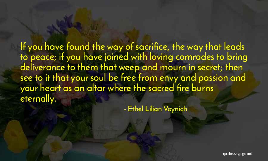 You Have To Sacrifice Quotes By Ethel Lilian Voynich