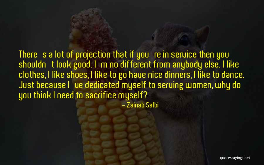 You Have To Sacrifice Quotes By Zainab Salbi