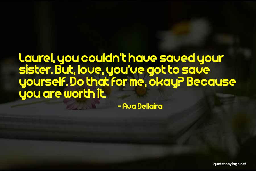 You Have To Save Yourself Quotes By Ava Dellaira