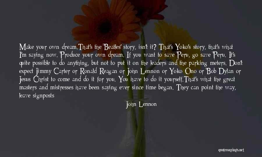 You Have To Save Yourself Quotes By John Lennon