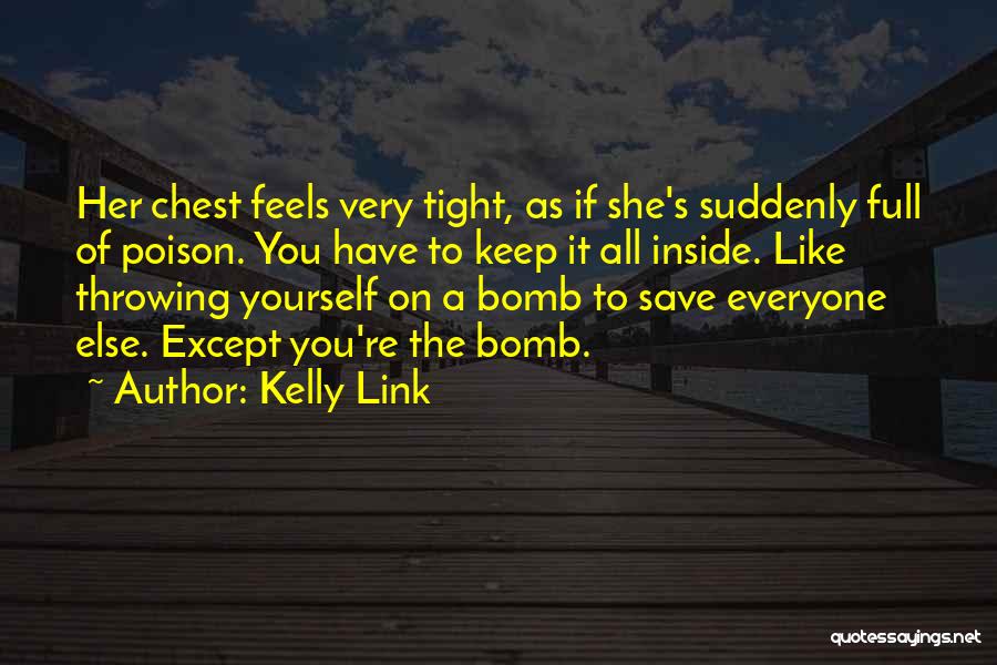 You Have To Save Yourself Quotes By Kelly Link