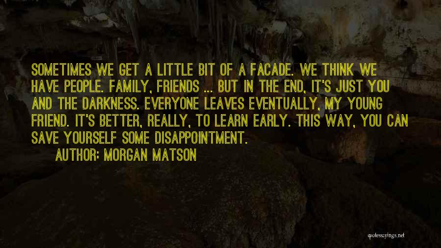 You Have To Save Yourself Quotes By Morgan Matson