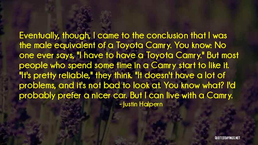 You Have To Start Quotes By Justin Halpern You Have To Start Quotes By Justin Halpern