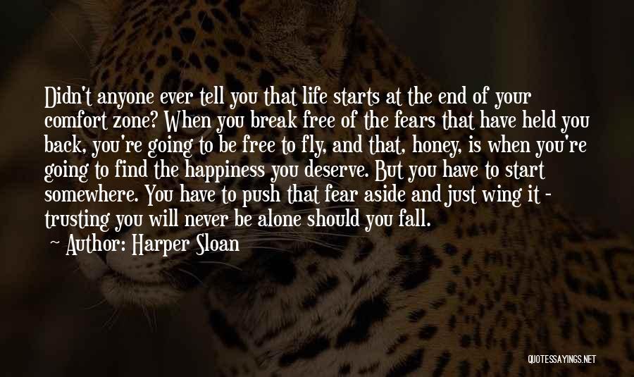 You Have To Start Somewhere Quotes By Harper Sloan