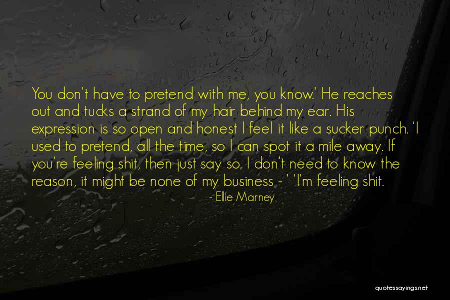 You Have Used Me Quotes By Ellie Marney You Have Used Me Quotes By Ellie Marney