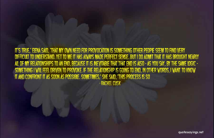 You Have Used Me Quotes By Rachel Cusk You Have Used Me Quotes By Rachel Cusk