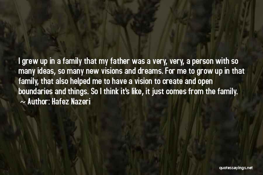 You Helped Me Grow Quotes By Hafez Nazeri