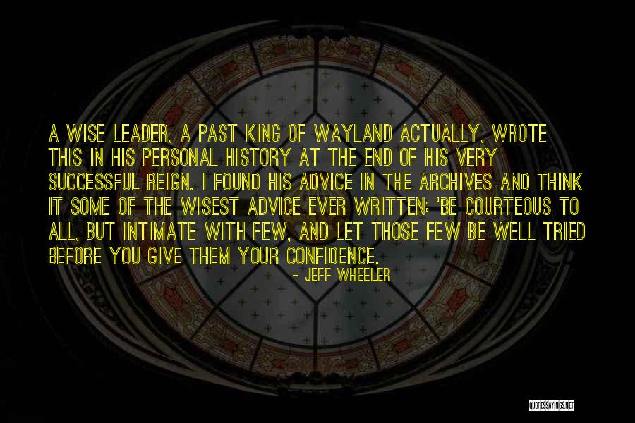 You History Quotes By Jeff Wheeler You History Quotes By Jeff Wheeler