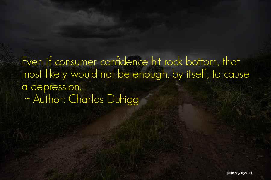 You Hit Rock Bottom Quotes By Charles Duhigg