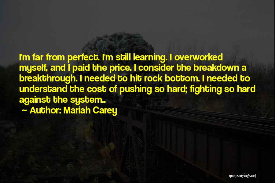 You Hit Rock Bottom Quotes By Mariah Carey