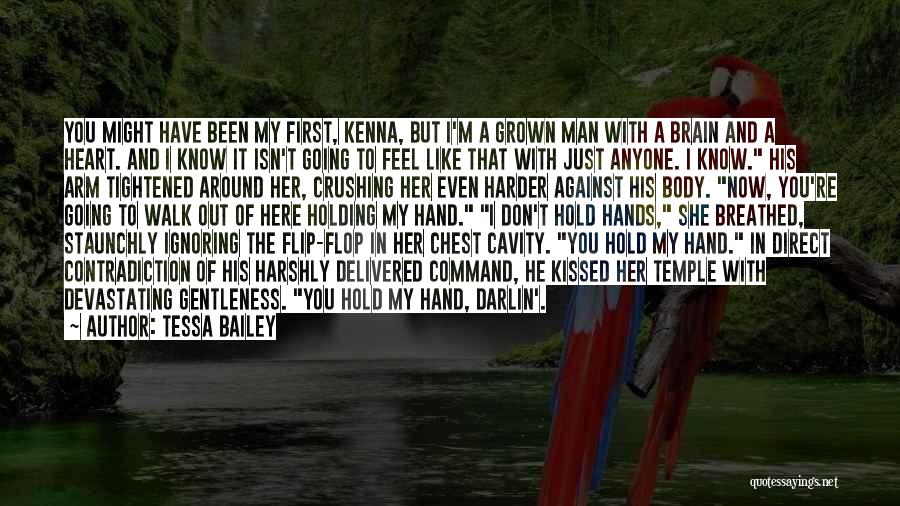 You Hold My Hands Quotes By Tessa Bailey