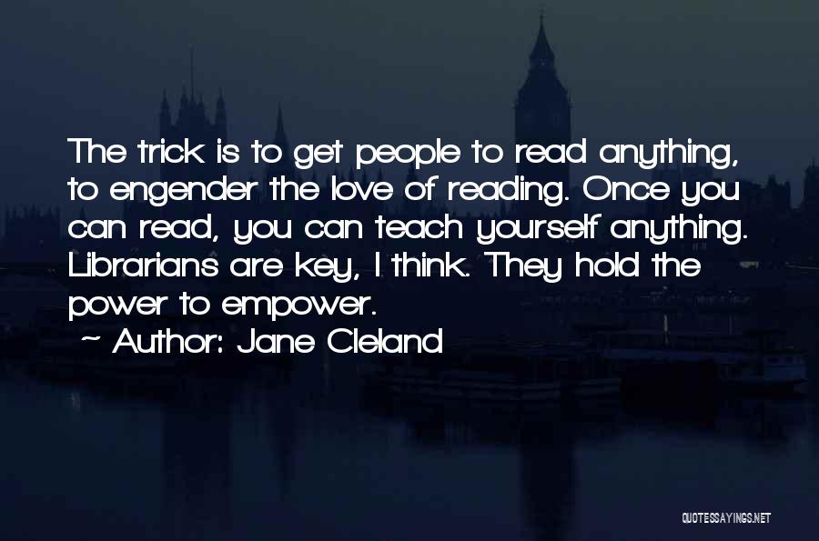 You Hold The Power Quotes By Jane Cleland