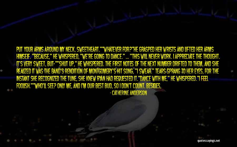 You Hurt Me First Quotes By Catherine Anderson You Hurt Me First Quotes By Catherine Anderson