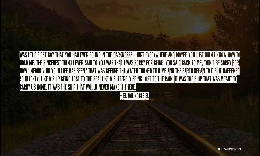 You Hurt Me First Quotes By Elijah Noble El You Hurt Me First Quotes By Elijah Noble El