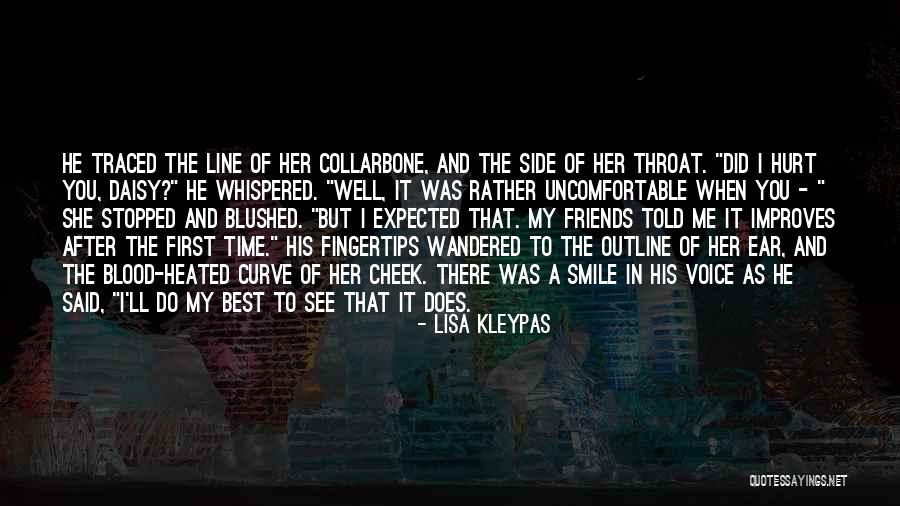 You Hurt Me First Quotes By Lisa Kleypas You Hurt Me First Quotes By Lisa Kleypas