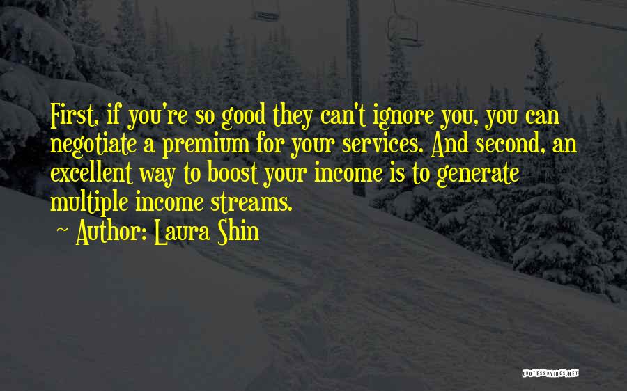 You Ignore Me Now Quotes By Laura Shin You Ignore Me Now Quotes By Laura Shin