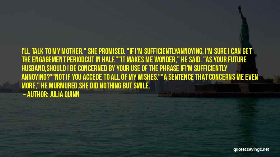 You In My Future Quotes By Julia Quinn