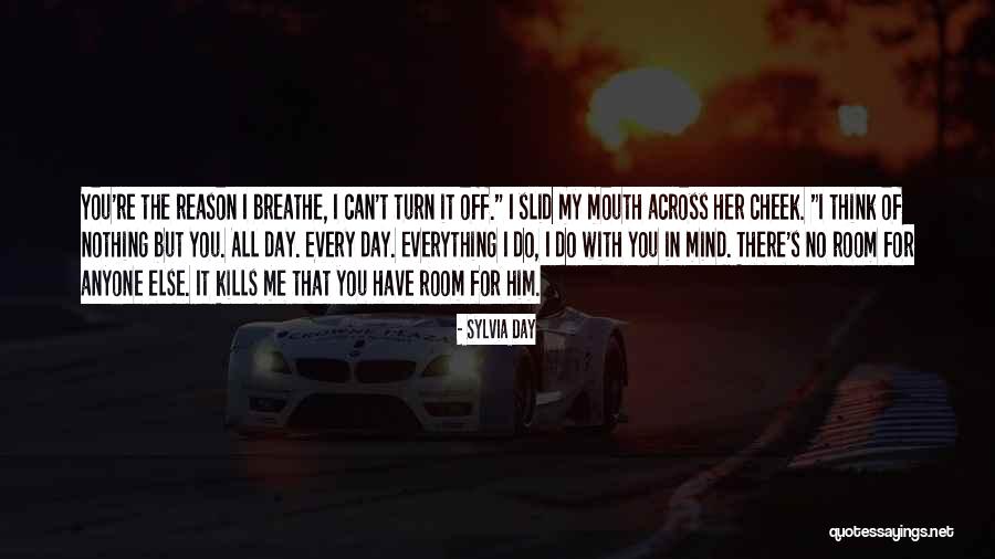 You In My Mind Quotes By Sylvia Day You In My Mind Quotes By Sylvia Day