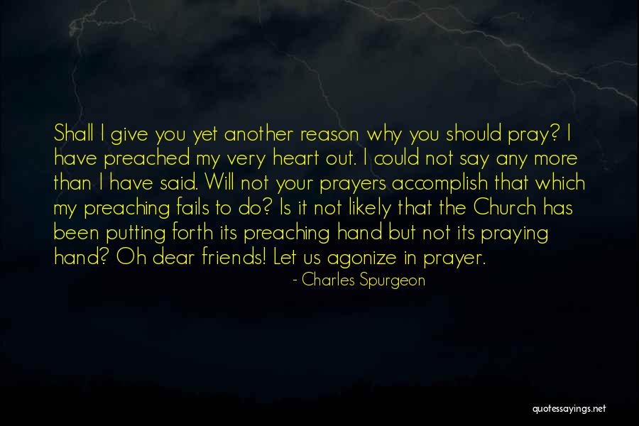 You In My Prayers Quotes By Charles Spurgeon