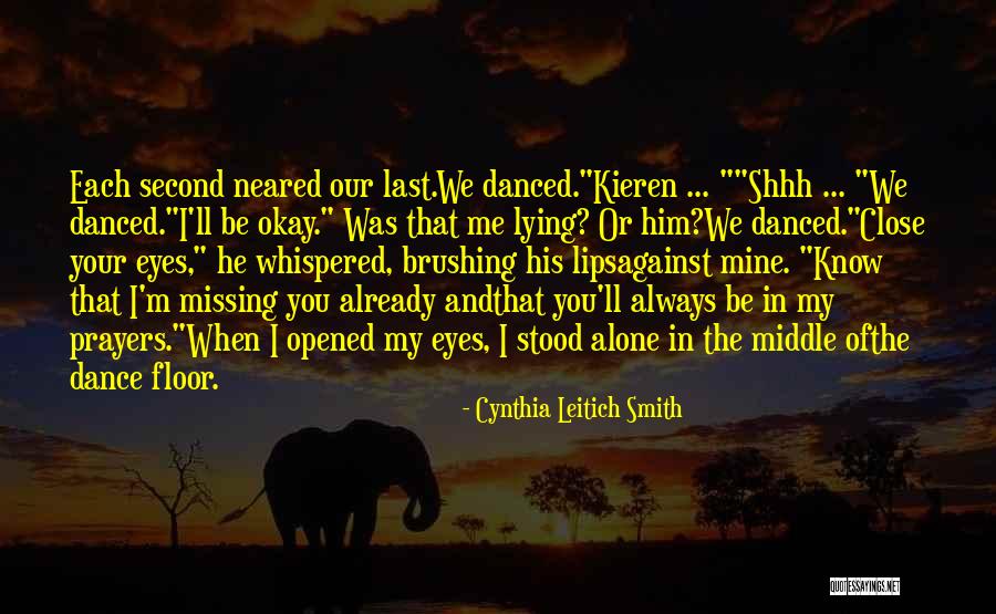 You In My Prayers Quotes By Cynthia Leitich Smith