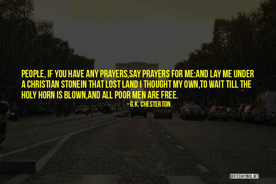 You In My Prayers Quotes By G.K. Chesterton