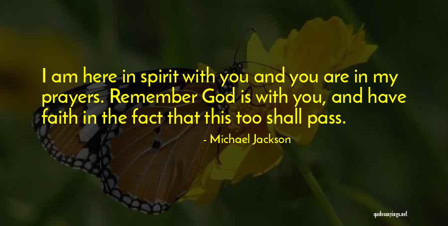 You In My Prayers Quotes By Michael Jackson