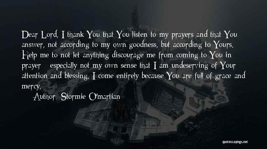You In My Prayers Quotes By Stormie O'martian
