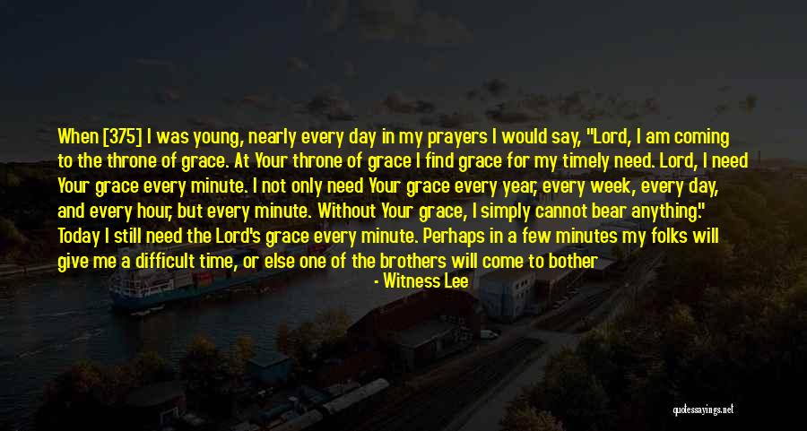 You In My Prayers Quotes By Witness Lee