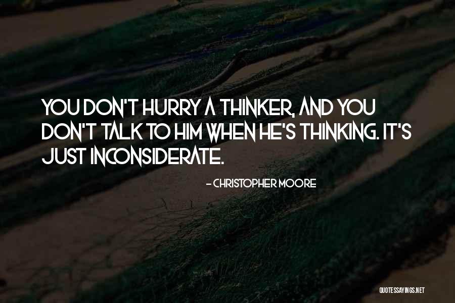 You Inconsiderate Quotes By Christopher Moore You Inconsiderate Quotes By Christopher Moore